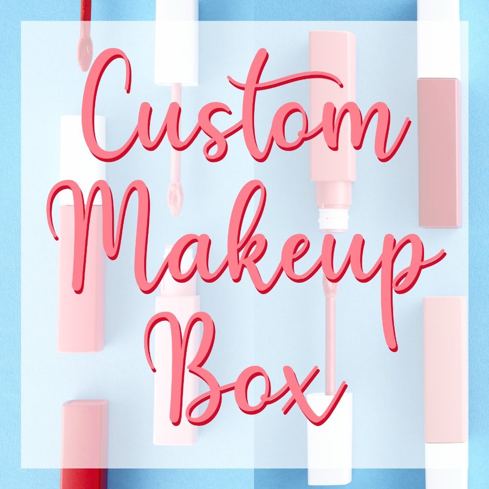 Custom Makeup Box! :)